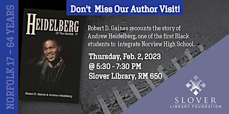 Author Visit - Robert D. Gaines presents "Heidelberg of the Norfolk 17"