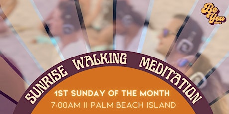 Sunrise Walking Meditation || 1st Sunday of the Month primary image