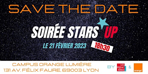 Soirée Stars*Up by Les Premières AURA x Orange