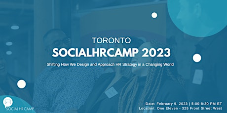 SocialHRCamp Toronto 2023 - Shifting How We Approach HR Strategy primary image