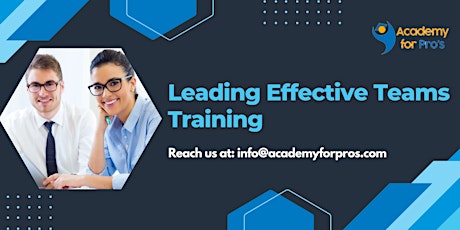 Leading Effective Teams 1 Day Training in Fairfax, VA