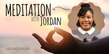 Meditation With Jordan