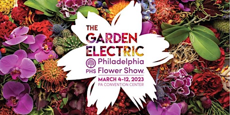 Bus Trip to Philadelphia Flower Show 2023