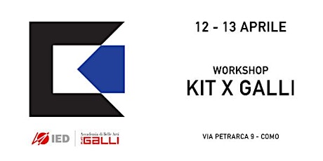 Immagine principale di KIT X GALLI | Workshop 