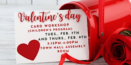 Art Exploration: Valentine's Day Card Workshop (Children's Program)