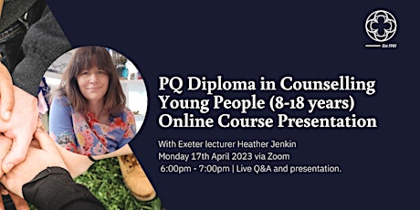 PQ Diploma in Counselling Young People - Live Course Presentation and Q&A