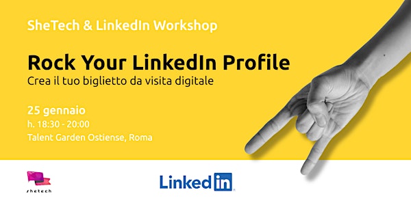 Rock Your LinkedIn Profile: crea il tuo biglietto da visita digitale