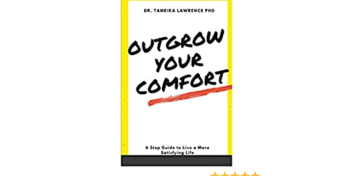 FREE Outgrow Your Comfort -“LIFE GOALS “ ACTION WORKSHOP