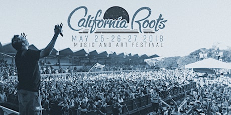 9th Annual California Roots Music and Arts Festival 
