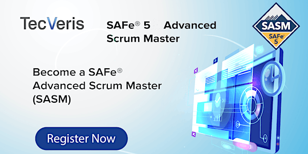 SAFe® Advanced Scrum Master 5.1(SASM), Live Online Certification Course