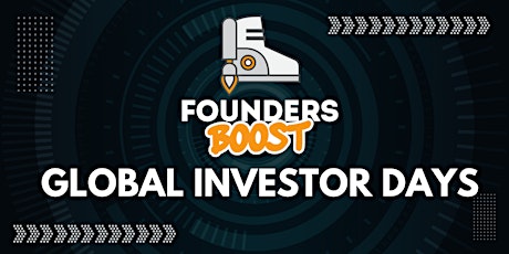 Primaire afbeelding van Global Investor Days by FoundersBoost (Jan 23-26th)