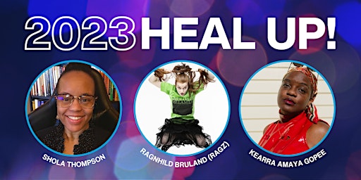 Heal Up! Arts & Wellness Roundtable