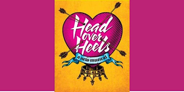 Endicott College Mainstage Theater: Head Over Heels