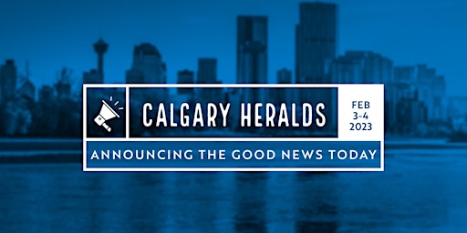 Calgary Heralds: Announcing the Good News Today