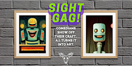 Sight Gag - A comedy show with an AI twist