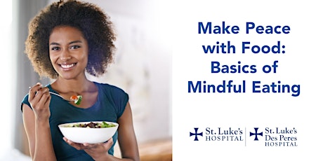 Make Peace with Food: Basics of Mindful Eating