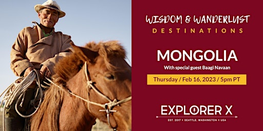 Wisdom & Wanderlust | Destination: Mongolia