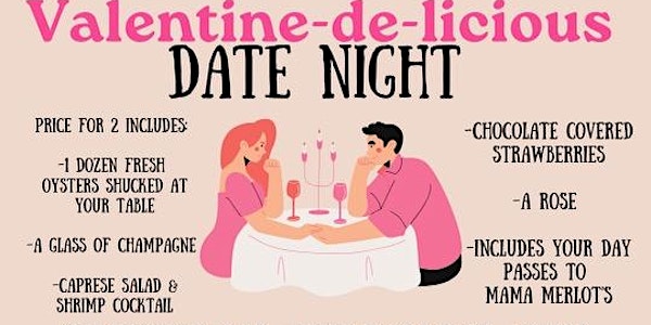 Valentine De-Licious Date Night