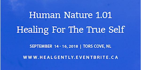 Human Nature 1.01 Healing for the True Self