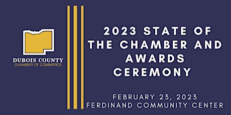 State of Dubois County Chamber of Commerce & Awards Ceremony