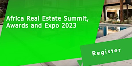 Africa Real Estate Summit, Awards & Expo -Port Harcourt 2023