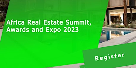 Africa Real Estate Summit, Awards & Expo -Lagos 2023