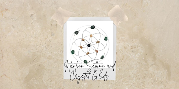 Intention Setting and Crystal Grid