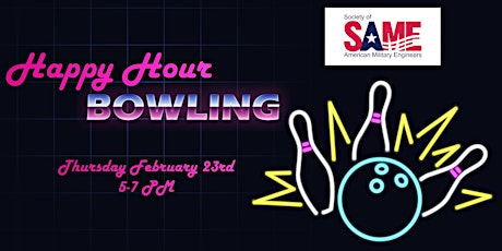SAME Social Event- Happy Hour Bowling!