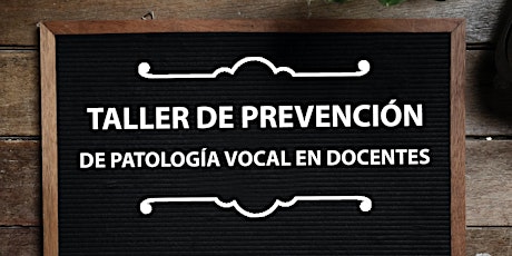 Imagen principal de Taller de Prevención de Patología Vocal en Docentes