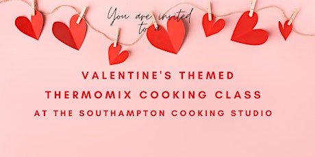 Valentines In Person Thermomix Cooking Class Southampton primary image