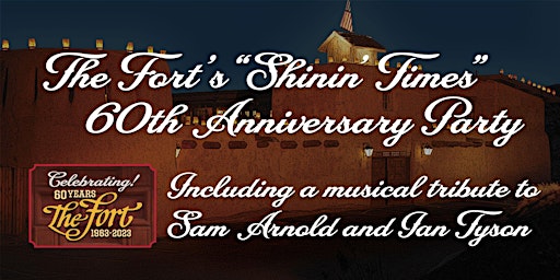 The Fort's "Shinin' Times" 60th Anniversary Party