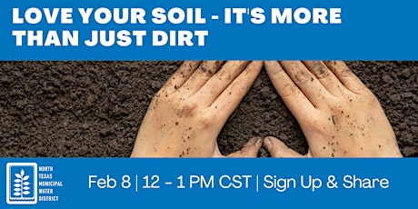Love Your Soils - It's More Than Just Dirt