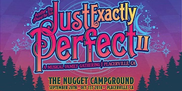Just Exactly Perfect Fest II