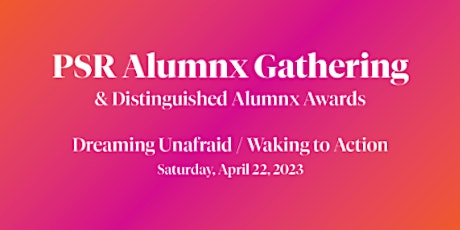 PSR Alumnx Gathering: Conference and Distinguished Alumnx Award Banquet