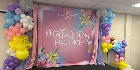 LTV EVENTS -2ND ANNUAL MOTHER'S DAY BRUNCH & COMEDY SHOW SUNDAY MAY 14 2023