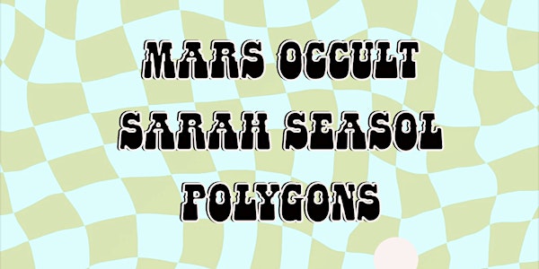 Mars occult / Sarah Seasol/ Polygons