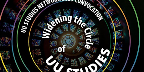 UU Studies Network 2023 Convocation