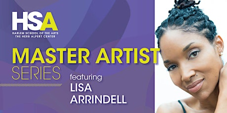 Master Artists Series featuring Lisa Arrindell