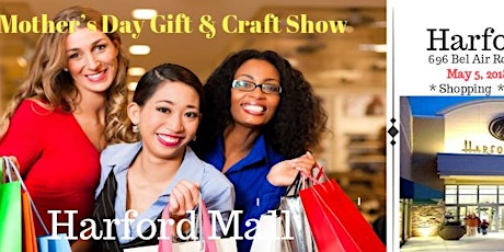 MD Vendors Needed for Mothers Day Gift & Craft Show May 5, 2018 primary image