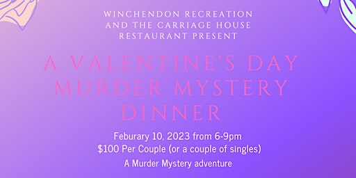 Valentines Murder Mystery Dinner