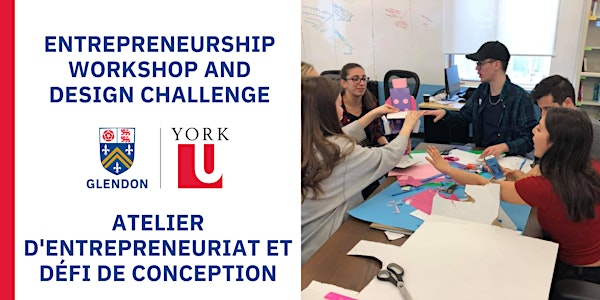 ENTREPRENEURSHIP WORKSHOP AND DESIGN CHALLENGE - March Break U at Glendon