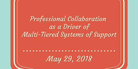 SMCOE Professional Collaboration As a Driver of Multi-Tiered System of Support (MTSS) primary image