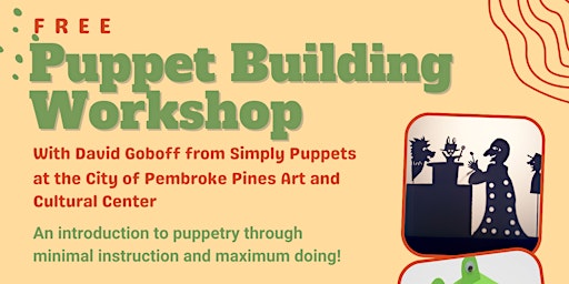 Puppet Building Workshop by David Goboff