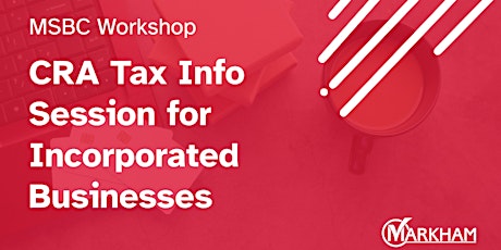 CRA Tax Info Session for Incorporated Businesses