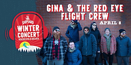 Gina & The Red Eye Flight Crew LIVE at The Shipyard Brew Haus-Sunday River