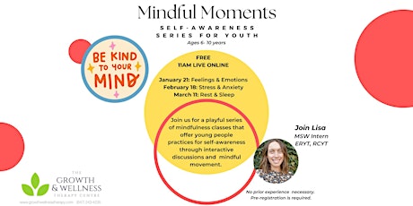 Mindful Moments: Self-Awareness Series For Youth