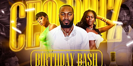 CEODRIZ  Birthday BASH primary image