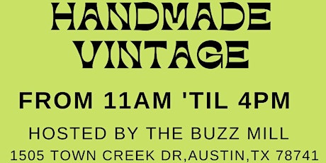 Austin Feel Good Makers Market At The Buzz Mill