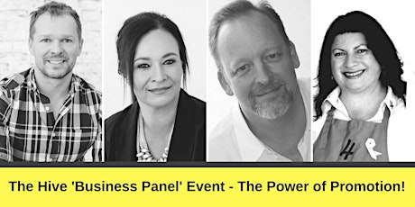 The Hive Business Panel Event - The Power of Promotion! primary image