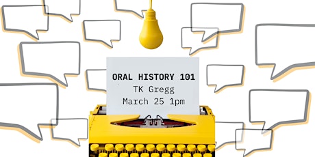 ORAL HISTORY 101